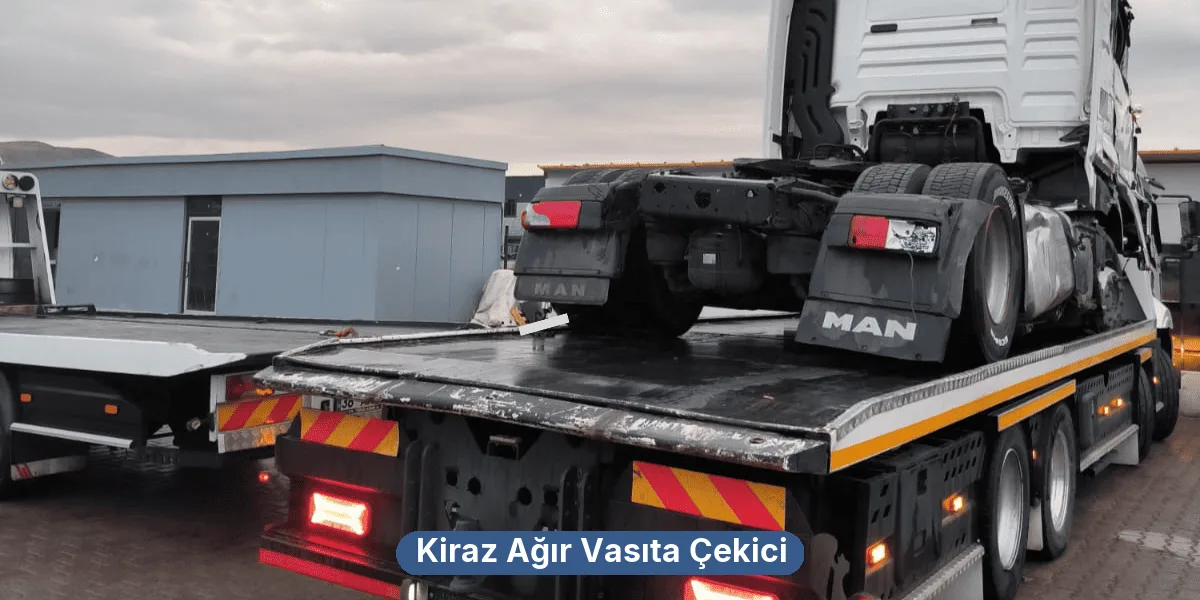 Kiraz Ağır Vasıta Çekici